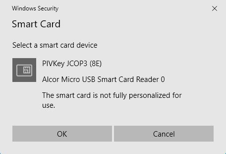 ako this smart card is not fully personalized for use|Smart Card No Longer Working For Login But Does Passthrough .